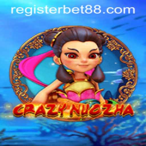 Exploring the World of CrazyNuoZha and the Art of Bet88