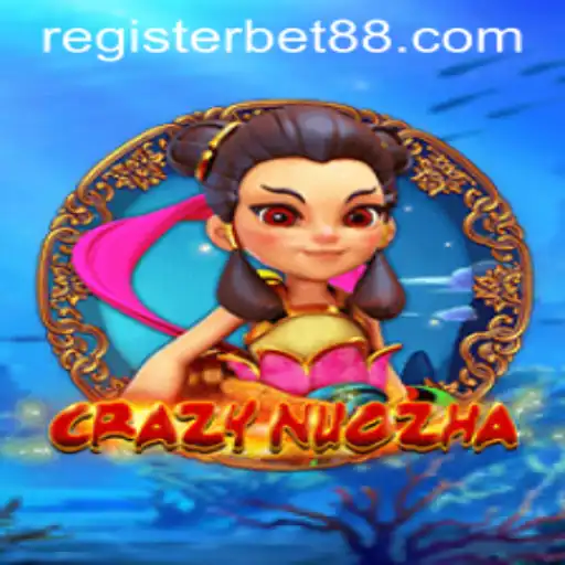 Exploring the World of CrazyNuoZha and the Art of Bet88
